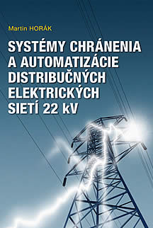 Systémy chránenia a automatizácie distribučných elektrických sietí 22 kV